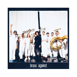 Brass Against Brass Against VINYL LP