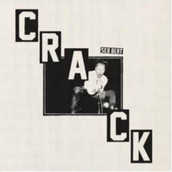 Sex Beat Crack WHITE VINYL LP