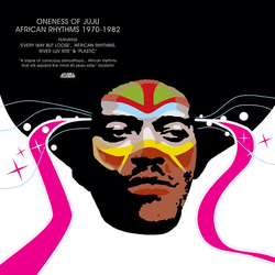 Oneness Of Juju/Various African Rhythms 1970-1982 VINYL 3LP + INSERT