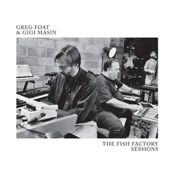 Greg/Gigi Masin Foat The Fish Factory Sessions RECORD STORE DAY RSD 2024 TRANSLUCENT BLUE VINYL LP IN SPOT-VARNISHED SLEEVE