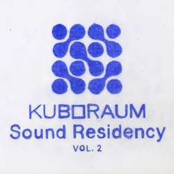 Various Kuboraum Sound Residency Vol 2 VINYL 2LP