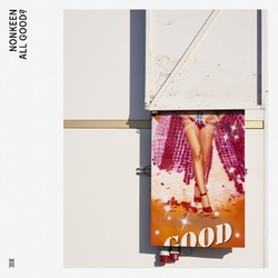 Nonkeen All Good? VINYL 2LP