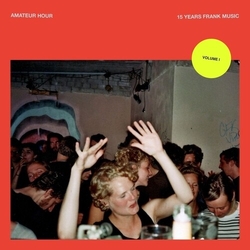 David/Johannes Albert/Max Lessig Jackson Amateur Hour Vol I 15 YEARS FRANK MUSIC VINYL 12INCH