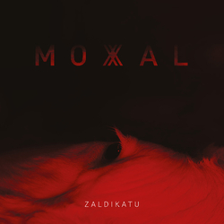 Moxal Zaldikatu 180GM VINYL LP + MP3 DOWNLOAD CODE