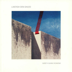 Gareth Quinn Redmond Laistigh Den Ghleo VINYL LP + INSERT