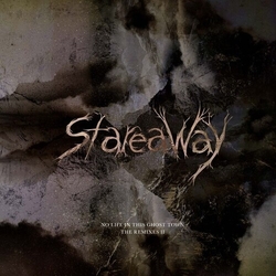 Stareaway No Life In This Ghost Town: The Remixes Ii VINYL 12INCH