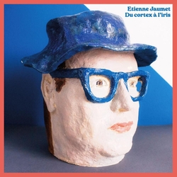 Etienne Jaumet Du Cortex A L'Iris VINYL LP