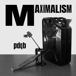Pdqb Maximalism VINYL 12INCH
