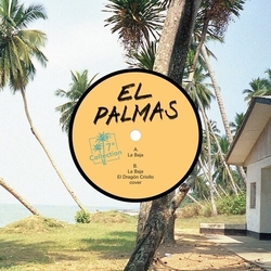 El Palmas La Baja VINYL 7INCH