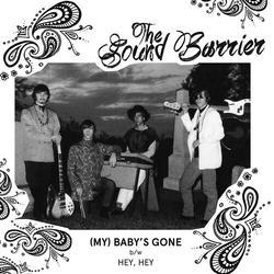 The Sound Barrier MY BABY'S GONE LIMITED NUMBERED 7INCH