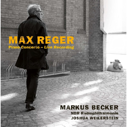 Max/Markus Becker/Ndr Radiophilharmonic/Joshua Weilerstein Reger Piano Concerto: Live Recording HEAVYWEIGHT VINYL LP