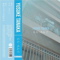 Yusuke Tanaka Ra Ra Long VINYL 7INCH