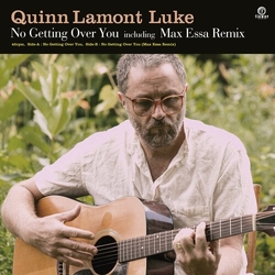 Quinn Lamont Luke No Getting Over You VINYL 7INCH