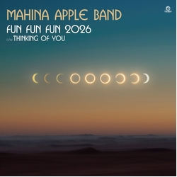 Mahina Apple Band Fun Fun Fun 2026 VINYL 7INCH