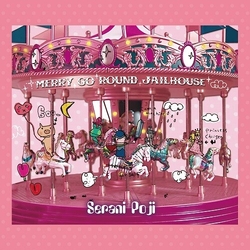 Serani Poji Merry Go Round Jailhouse VINYL LP + INSERT
