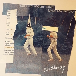 Deadbundy Feel Like Makin' Love VINYL 7INCH