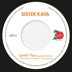 Sister Kaya Lovin' You VINYL 7INCH