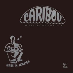 Various In The Mood For Ska: Caribou Ska Selection LP