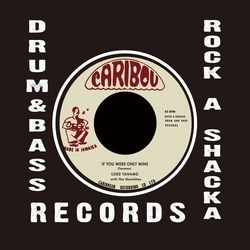 Lord Tanamo If You Were Only Mine VINYL 7INCH