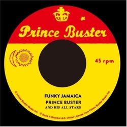 Prince Buster & His All Stars Funky Jamaica VINYL 7INCH