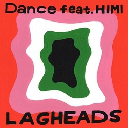 Lagheads Feat Himi Dance VINYL 7INCH