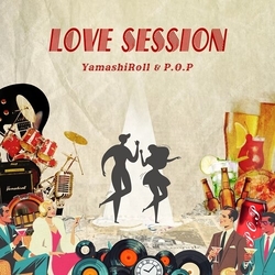 Yamashiroll/Pop Love Session VINYL 7INCH