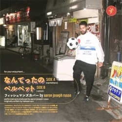 Aaron Joseph Russo Nantettano VINYL 7INCH