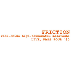 Friction Live: Pass Tour '80 LP WITH OBI-STRIP