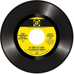 Geno & The Ram Jam Band/Stuart Smith Washington If This Is Love I'D RATHER BE LONELY VINYL 7INCH