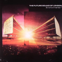 The Future Sound Of London Environments 4 VINYL LP