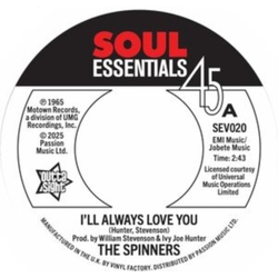 The Spinners I'Ll Always Love You VINYL 7INCH