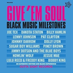 Various Give 'Em Soul Vol 3: Black Music Milestones MONO LP