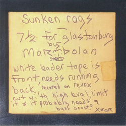 T Rex Sunken Rags: Home Demo For Glastonbury Fayre Album ORANGE VINYL 7INCH