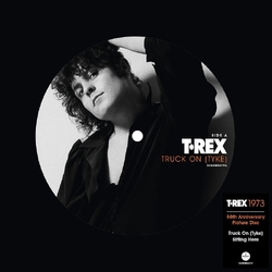 T Rex Truck-On Tyke 50TH ANNIVERSARY EDITION LIMITED 7INCH PICTURE DISC IN DIE-CUT SLEEVE