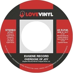 Eugene Record Overdose Of Joy VINYL 7INCH