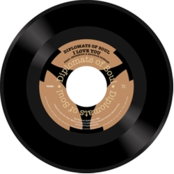 Diplomats Of Soul I Love You VINYL 7INCH