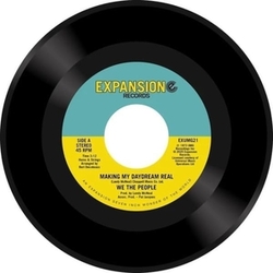 We The People Making My Daydream Real REISSUE VINYL 7INCH