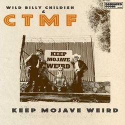 Wild Billy Childish/Ctmf Keep Mojave Weird Ep VINYL 7INCH