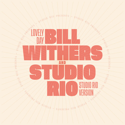 Bill/Studio Rio Withers Lovely Day REISSUE LIMITED 7INCH IN SPOT-VARNISHED SLEEVE