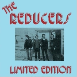 The Reducers Limited Edition REISSUE VINYL 7INCH