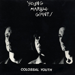 Young Marble Giants Colossal Youth VINYL LP