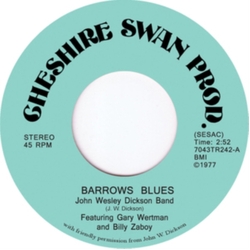John Wesley Dickson Band Barrows Blues VINYL 7INCH