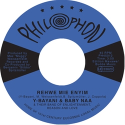 Y Bayani/Baby Naa/Band Of Enlightenmen Reason & Love Rehwe Mie Enyim VINYL 7INCH