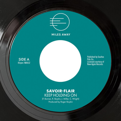 Savoir Flair Keep Holding On VINYL 7INCH