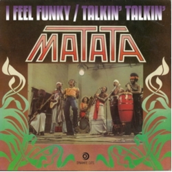Matata I Feel Funky LIMITED 7INCH