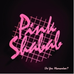 Pink Shabab Do You Remember? VINYL LP
