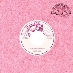 Dennis Walks Waste Time In Babylon REISSUE LIMITED 7INCH