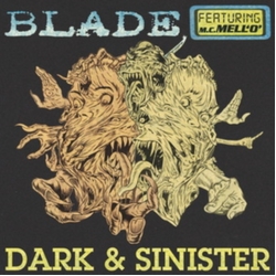 Blade Feat Mc Mell'O' Dark & Sinister LIMITED 7INCH