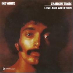 Ike White Changin' Times VINYL 7INCH