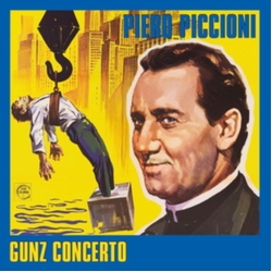 Piero Piccinoi Gunz Concerto VINYL 7INCH